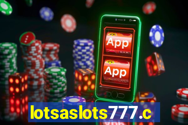 lotsaslots777.com