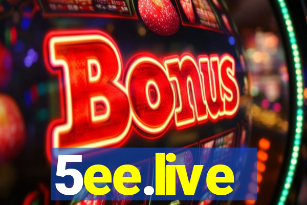 5ee.live