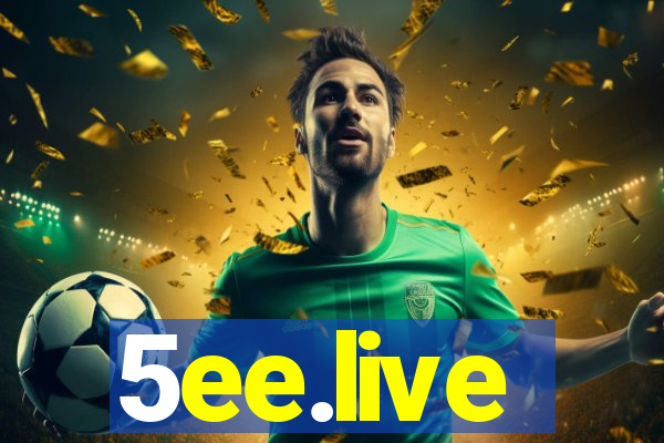 5ee.live