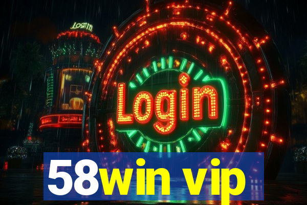 58win vip