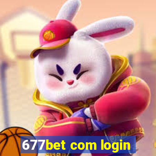 677bet com login