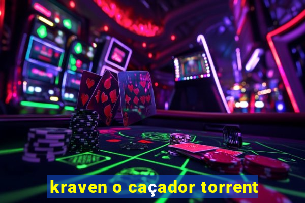 kraven o caçador torrent