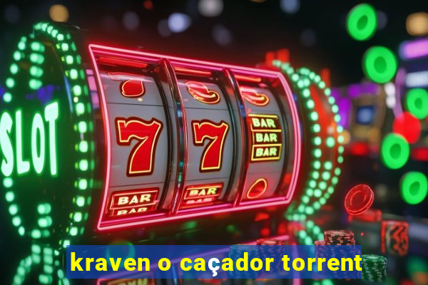 kraven o caçador torrent