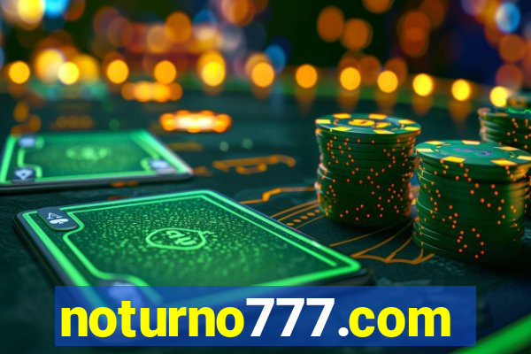 noturno777.com