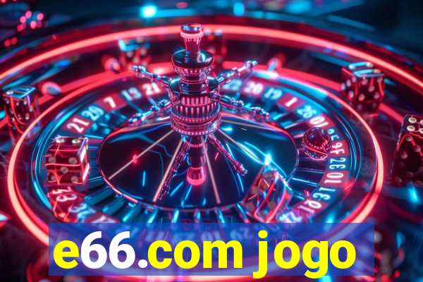e66.com jogo