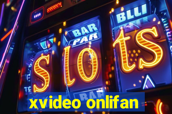 xvideo onlifan