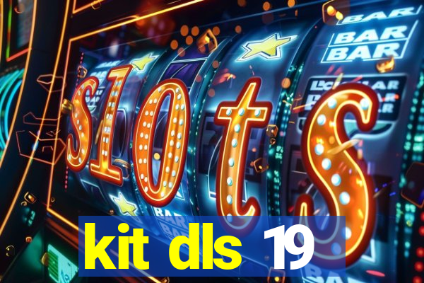 kit dls 19