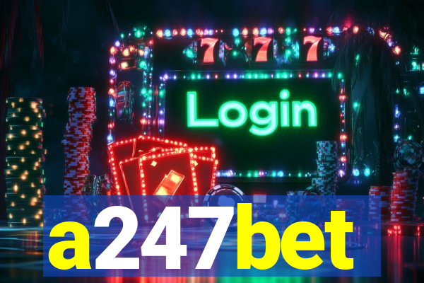 a247bet