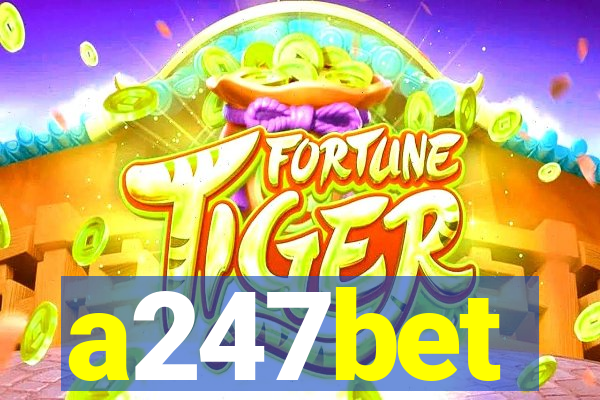 a247bet