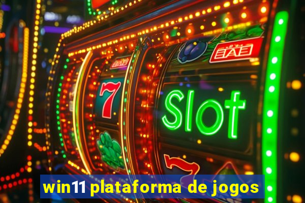 win11 plataforma de jogos