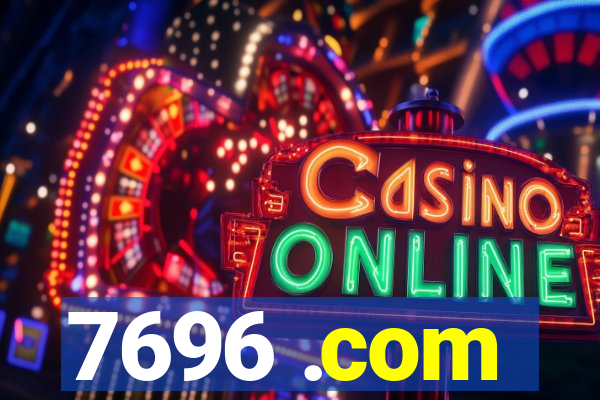 7696 .com