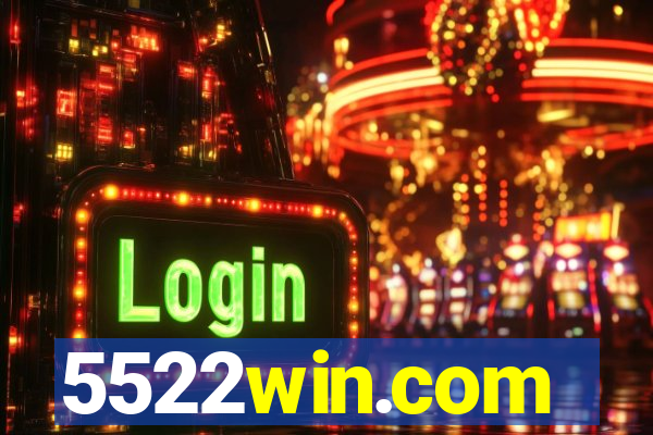 5522win.com