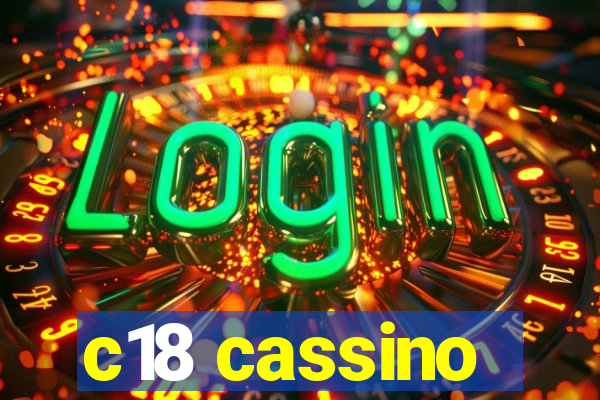 c18 cassino
