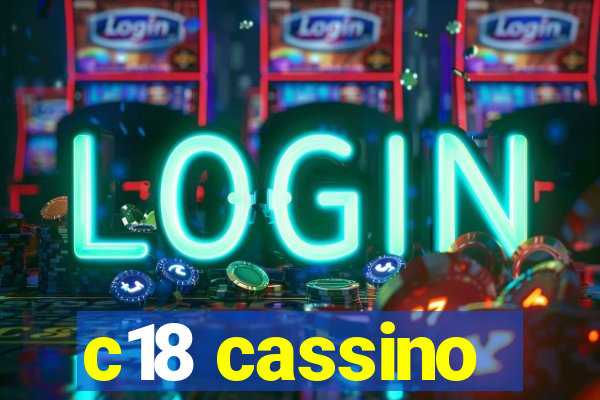 c18 cassino