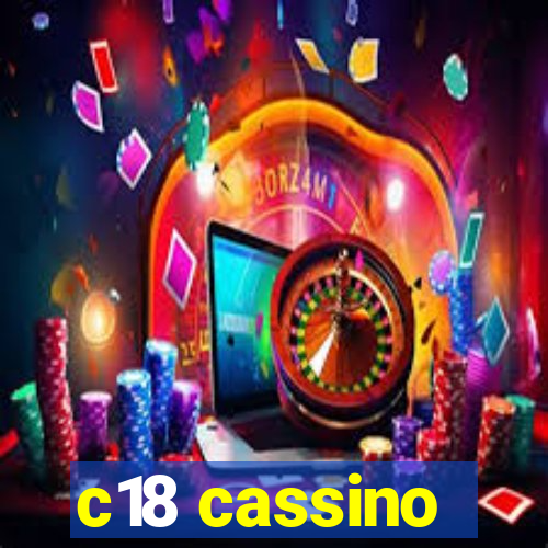 c18 cassino