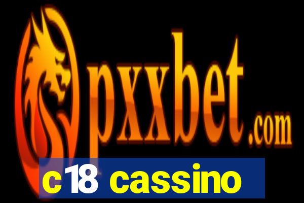c18 cassino