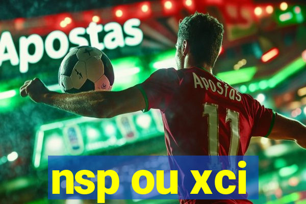nsp ou xci