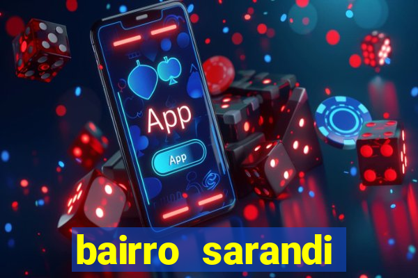 bairro sarandi porto alegre e perigoso