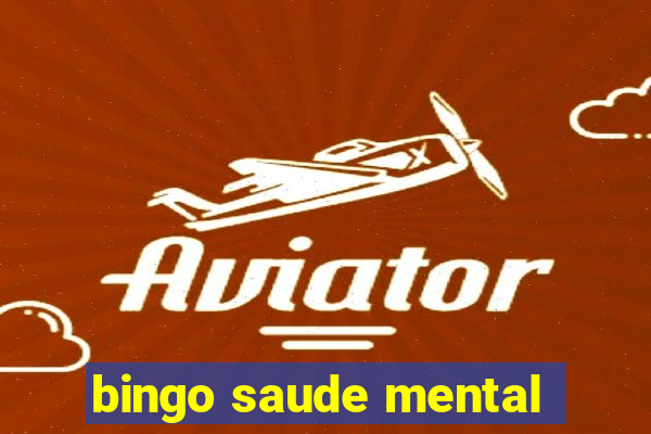 bingo saude mental