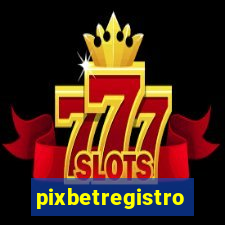 pixbetregistro