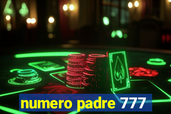 numero padre 777