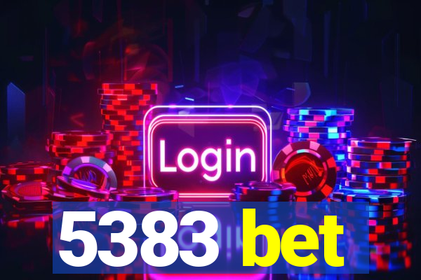 5383 bet