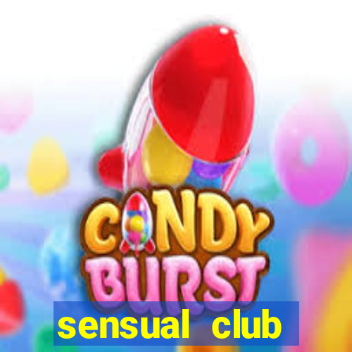 sensual club esporte interativo