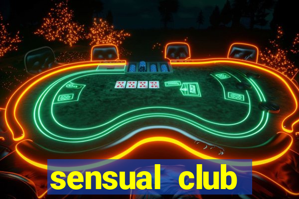 sensual club esporte interativo