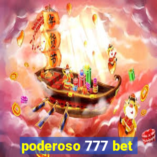 poderoso 777 bet