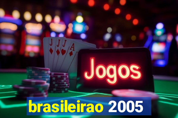 brasileirao 2005