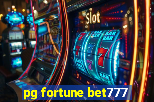 pg fortune bet777
