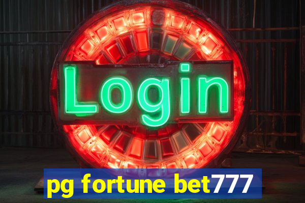 pg fortune bet777