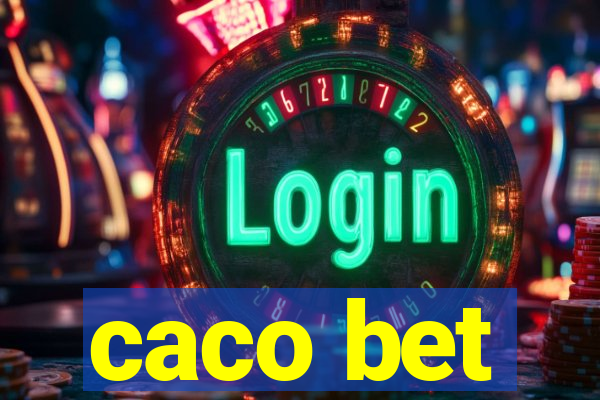 caco bet