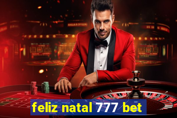 feliz natal 777 bet