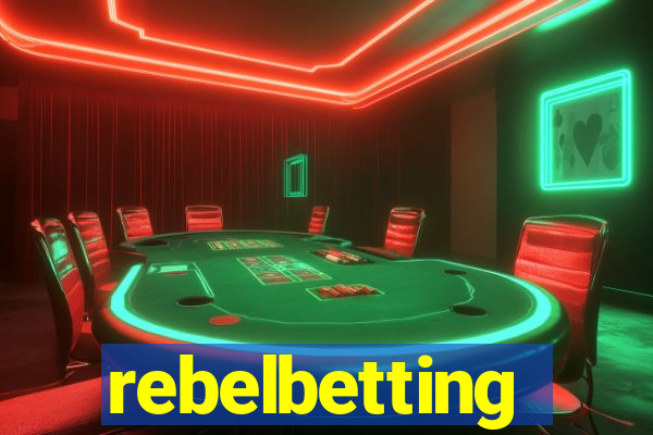 rebelbetting