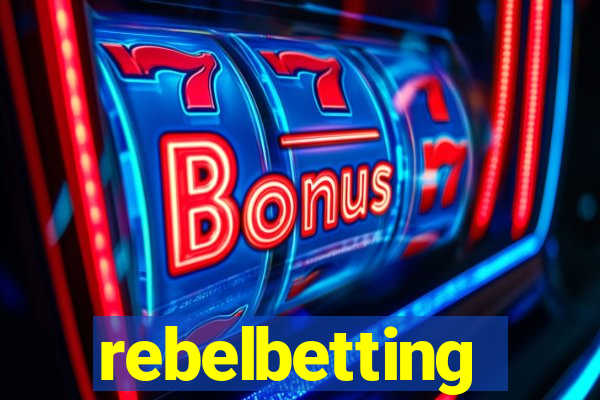 rebelbetting