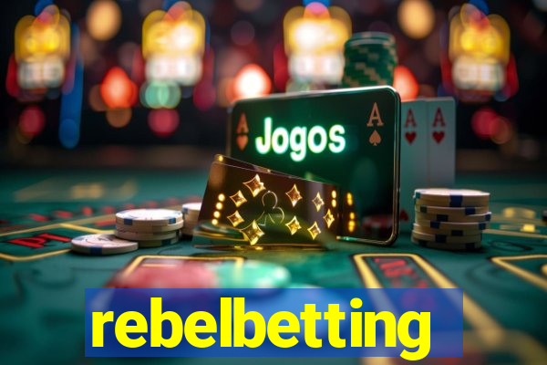 rebelbetting