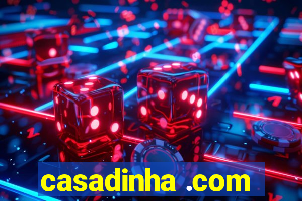 casadinha .com