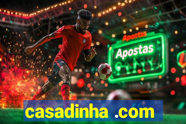 casadinha .com