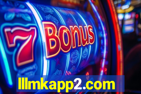 lllmkapp2.com