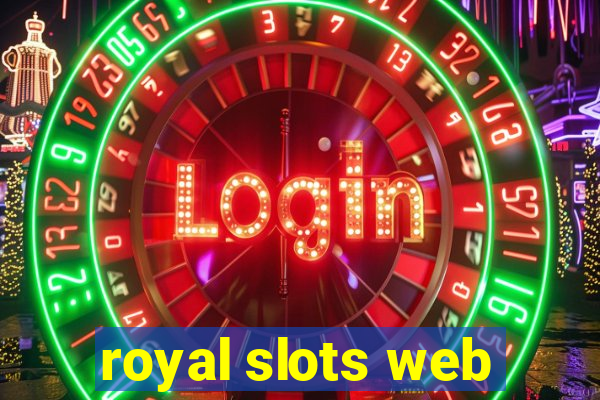 royal slots web