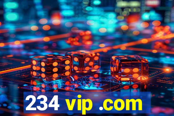 234 vip .com