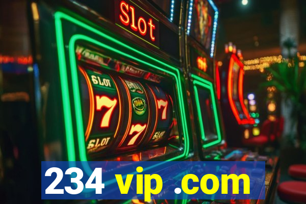 234 vip .com