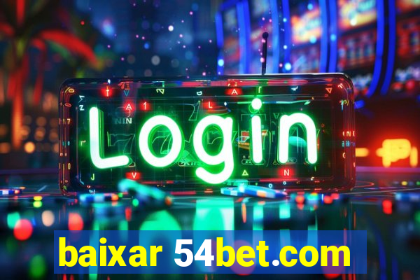 baixar 54bet.com