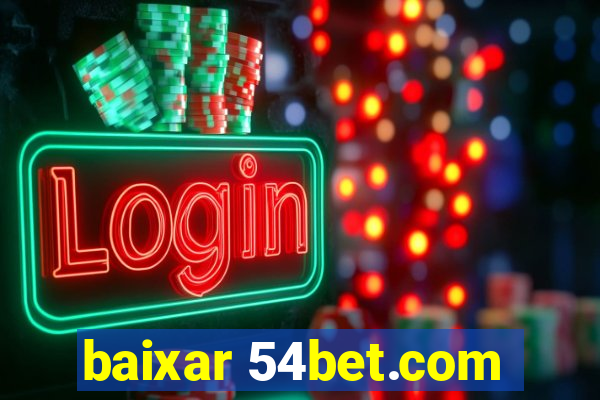 baixar 54bet.com