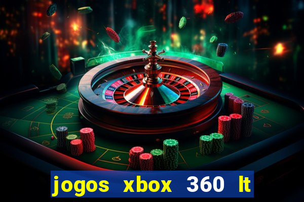 jogos xbox 360 lt 3.0 download