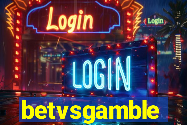 betvsgamble