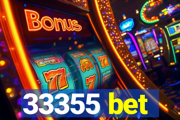 33355 bet