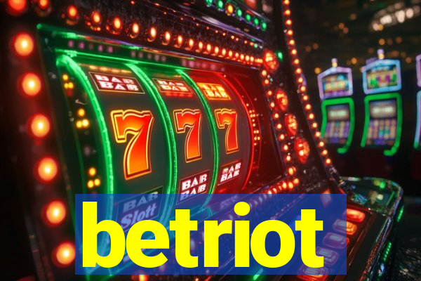 betriot