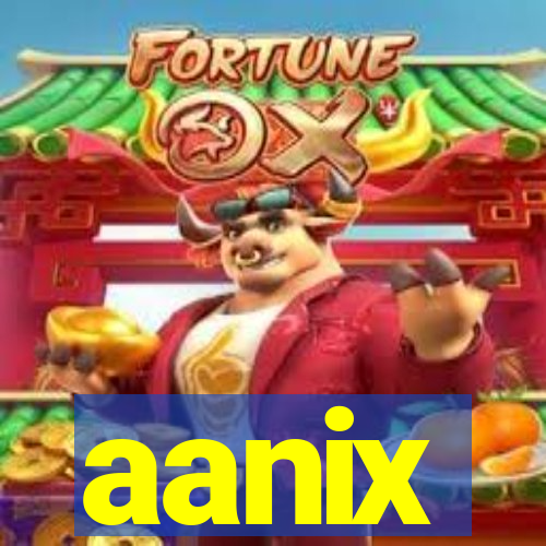 aanix